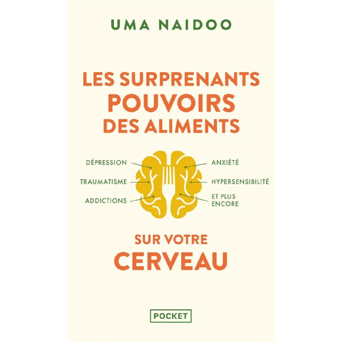 Les surprenants pouvoirs des aliments sur votre cerveau