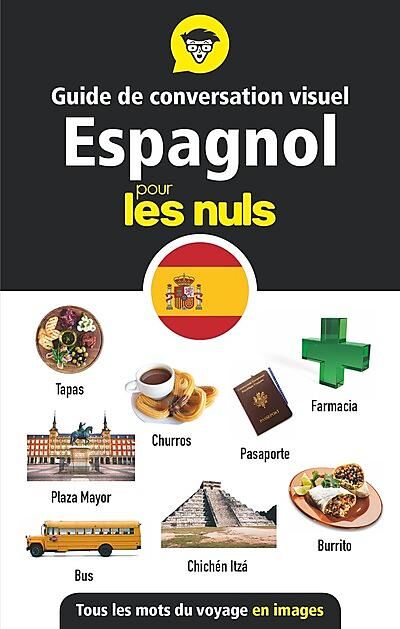 GUIDE CONVERSATION VISUEL ESPAGNOL POUR LES NULS