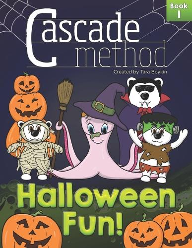 Cascade Method Halloween Fun! Book 1 by Tara Boykin: 10 Original Spooky Halloween Piano Pieces and Duets for Beginner Students Traditional Sheet Music, Compositions and Songs - Halloween Fun! 1 (Paperback)