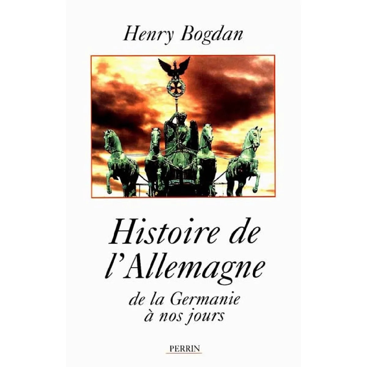 Histoire de l'Allemagne : de la Germanie à nos jours · Occasion