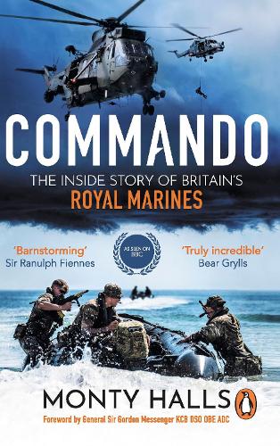 Commando: The Inside Story of Britain's Royal Marines (Paperback)