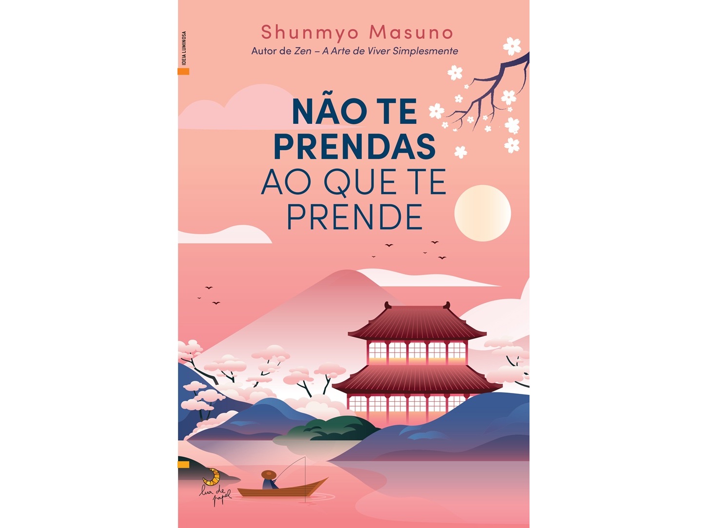 LIVRO NÃO TE PRENDAS AO QUE PRENDE DE SHUNMYO MASUNO