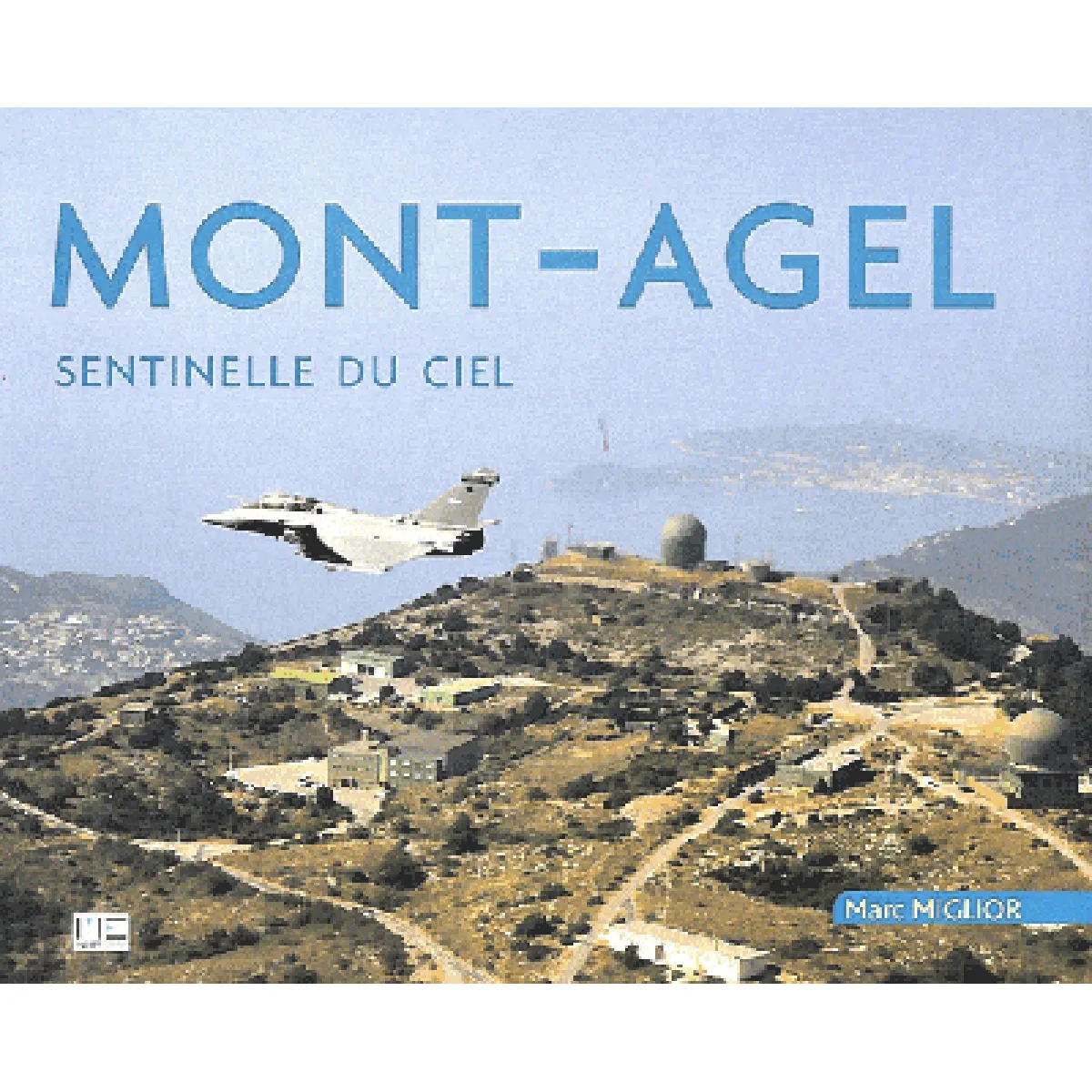 Mont-Agel : sentinelle du ciel · Occasion