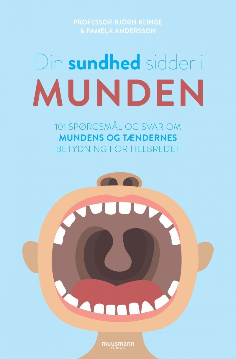 Din Sundhed Sidder I Munden - Pamela Andersson - Bog