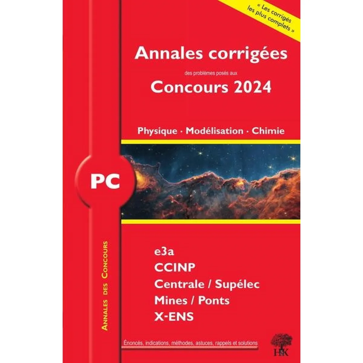Physique, modélisation, chimie PC : annales corrigées des problèmes posés aux concours 2024 : e3a, CCINP, Centrale-Supélec, Mines-Ponts, X-ENS · Occasion