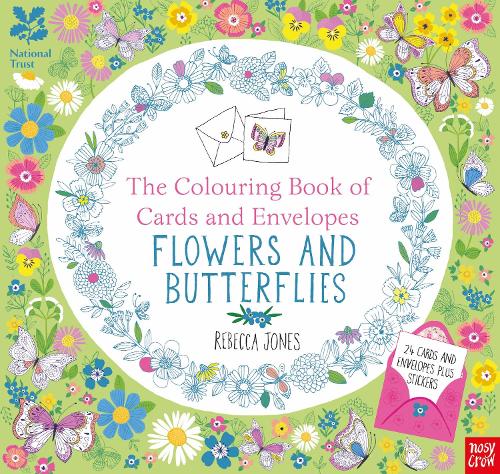 National Trust: The Colouring Book of Cards and Envelopes - Flowers and Butterflies - Colouring Books of Cards and Envelopes (Paperback)