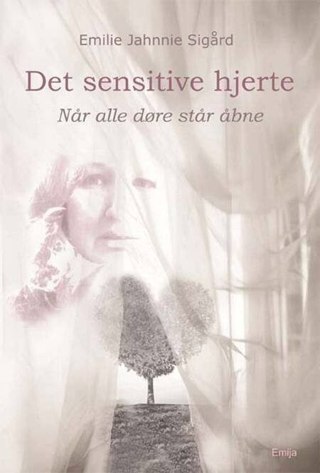 Det Sensitive Hjerte - Emilie Jahnnie Sigård - Bog