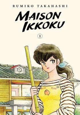 Maison Ikkoku Collector's Edition, Vol. 1 - Maison Ikkoku Collector's Edition 1 (Paperback)