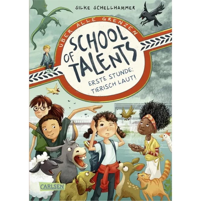 School of Talents - Erste Stunde -Tierisch laut! - Band 1