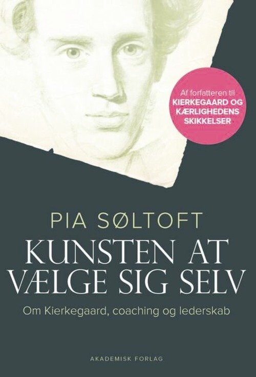 Kunsten At Vælge Sig Selv - Pia Søltoft - Bog