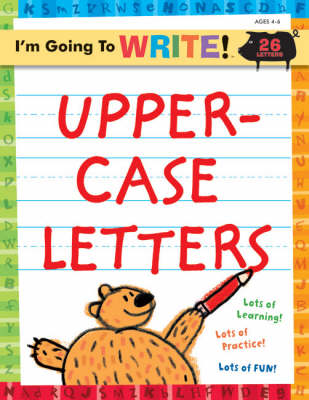 Uppercase Letters - I'm Going to Write Workbook S. (Paperback)