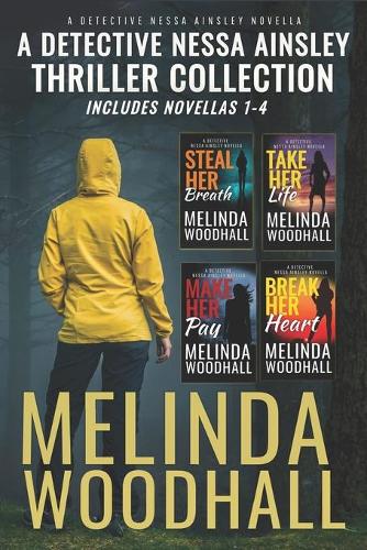 A Detective Nessa Ainsley Thriller Collection: Complete Series (Novellas 1-4) (Paperback)