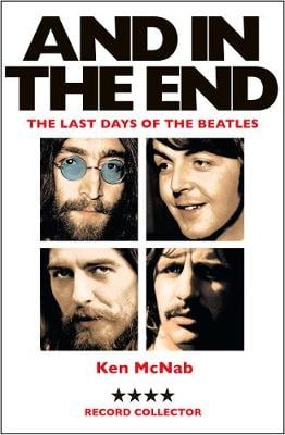 And in the End: The Last Days of the Beatles (Paperback)