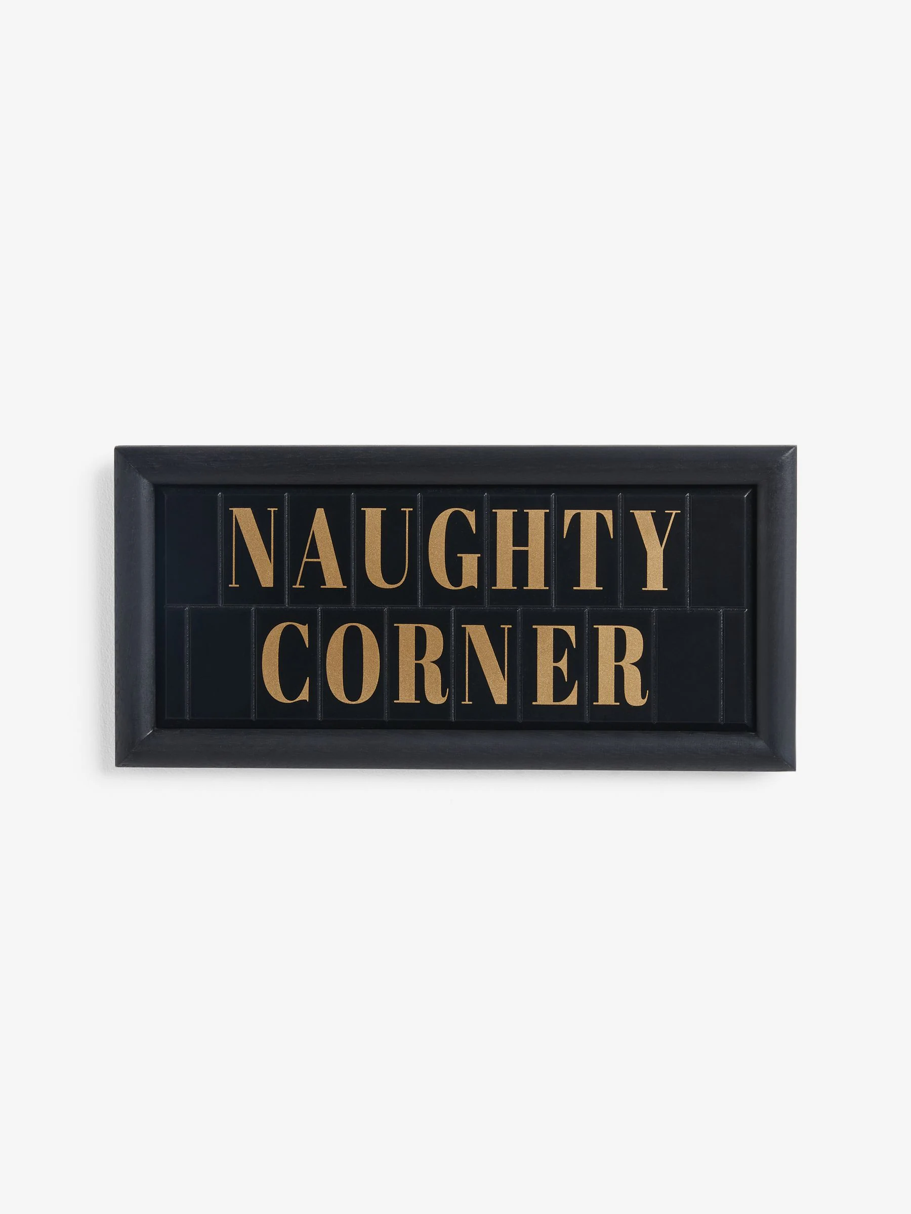 Naughty Corner slogan wanddecoratie