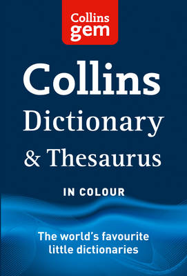 Collins Gem Dictionary and Thesaurus - Collins GEM (Paperback)