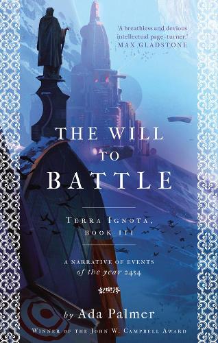The Will to Battle - Terra Ignota (Paperback)