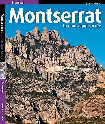 TRIANGLE POSTALS - MONTSERRAT LA MONTAGNE SACREE