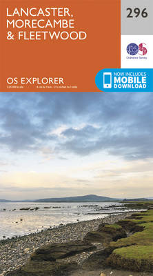 Lancaster, Morecambe and Fleetwood - OS Explorer Map 296 (Sheet map, folded)