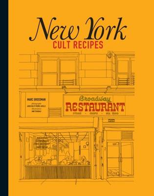 New York Cult Recipes (Hardback)