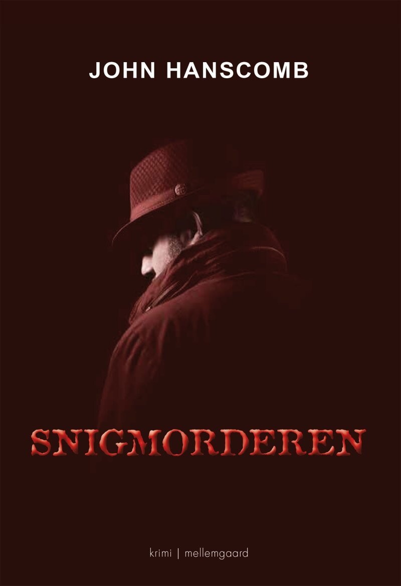 Snigmorderen - John Hanscomb - Bog