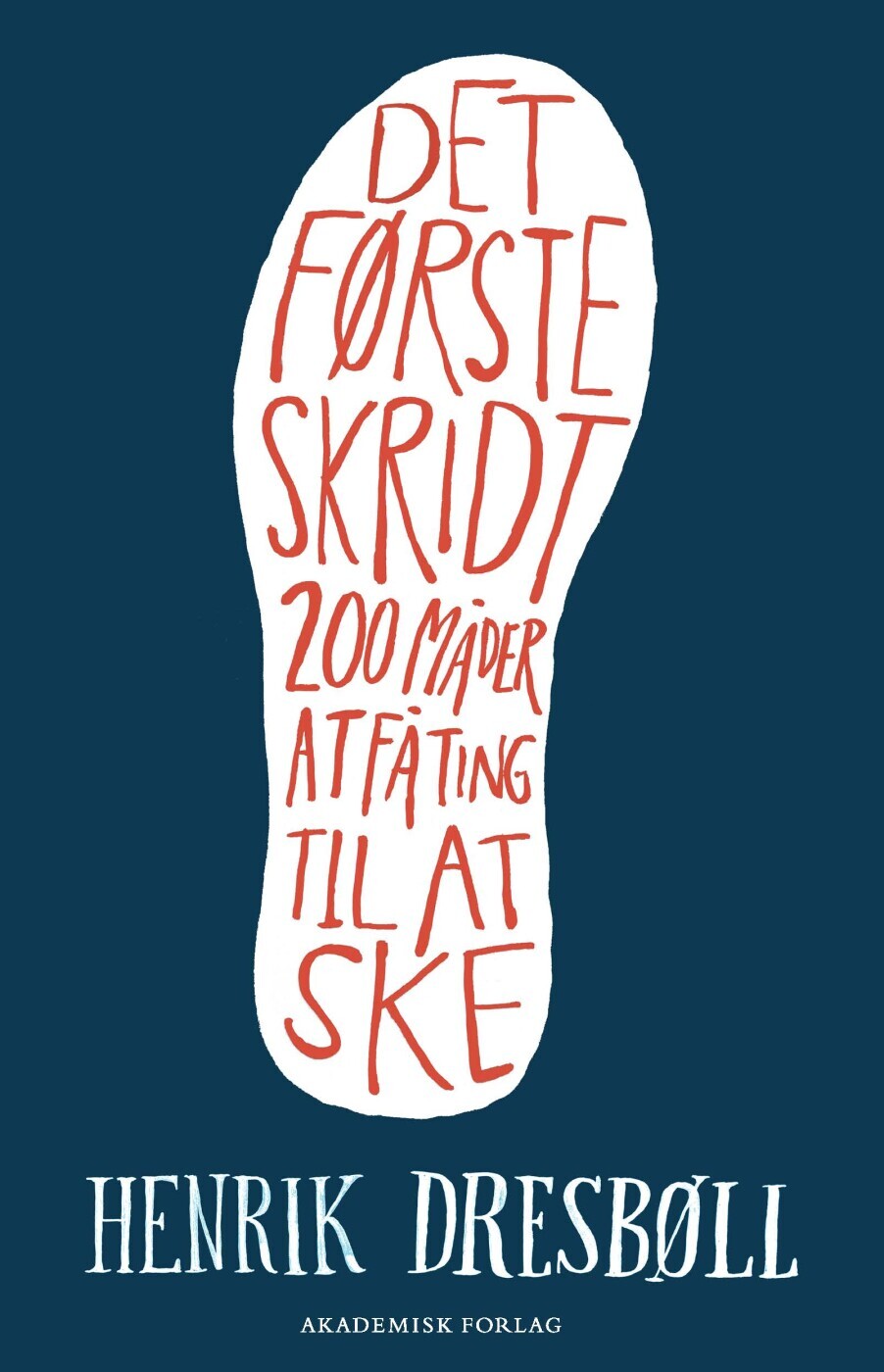 Det Første Skridt - Henrik Dresbøll - Bog