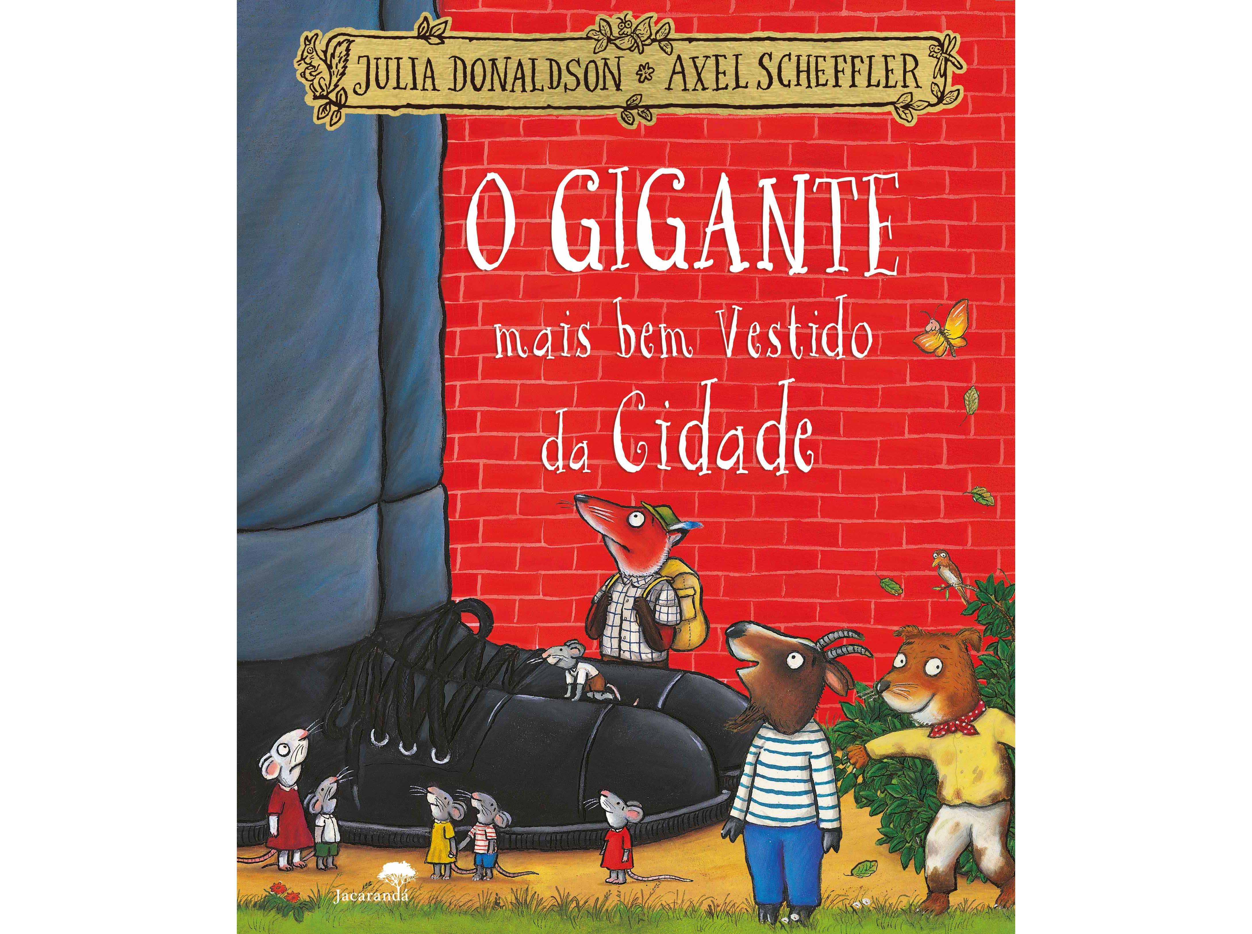 LIVRO O GIGANTE MAIS BEM VESTIDO CIDADE DE JULIA DONALDSON