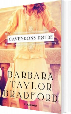 Cavendons Døtre - Barbara Taylor Bradford - Bog