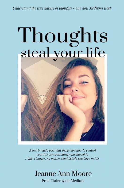 Thoughts Steal Your Life - Jeanne Ann Moore - English Book