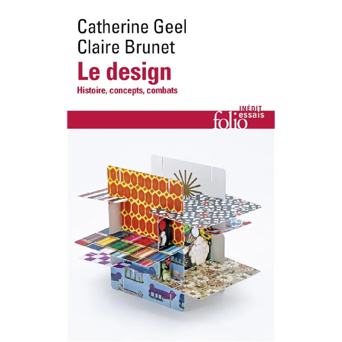 Le design : histoire, concepts, combats