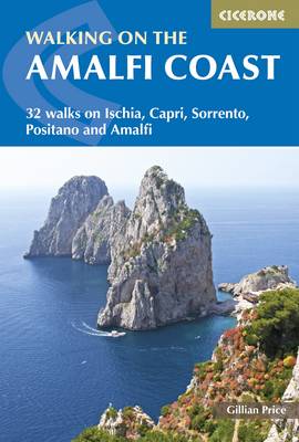 Walking on the Amalfi Coast: Ischia, Capri, Sorrento, Positano and Amalfi (Paperback)
