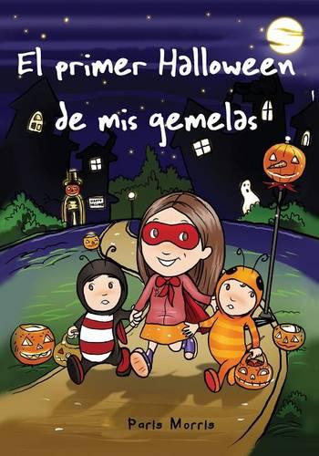 El primer Halloween de mis gemelas (Paperback)