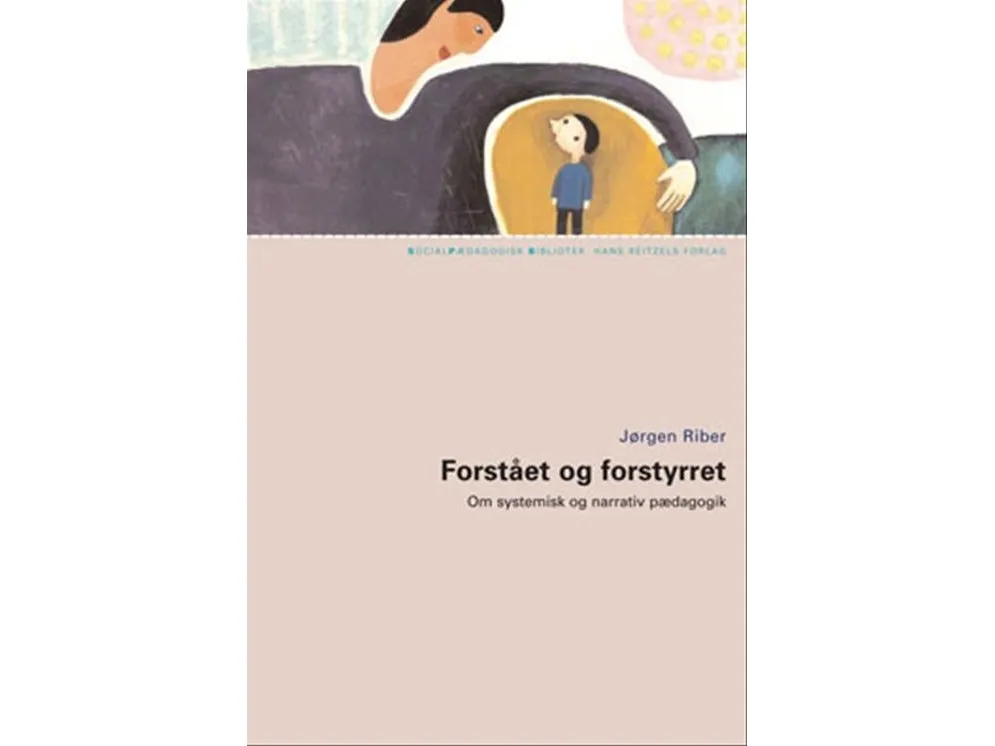 Forstået og forstyrret | Jørgen Riber