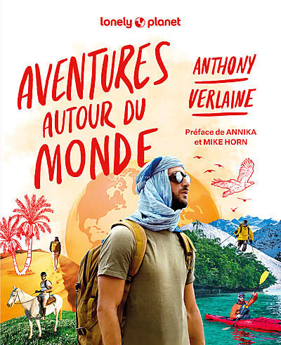 LONELY PLANET - AVENTURES AUTOUR DU MONDE