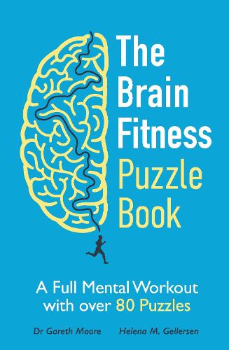 The Brain Fitness Puzzle Book: A Full Mental Workout with over 80 Puzzles (Paperback)