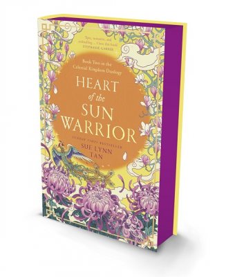 Heart of the Sun Warrior: Exclusive Edition - The Celestial Kingdom Duology Book 2 (Hardback)