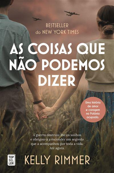 As Coisas que Não Podemos Dizer de Kelly Rimmer