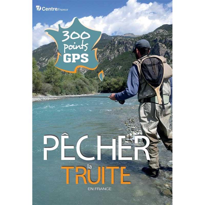 Pecher La Truite En France - 300 Points Gps