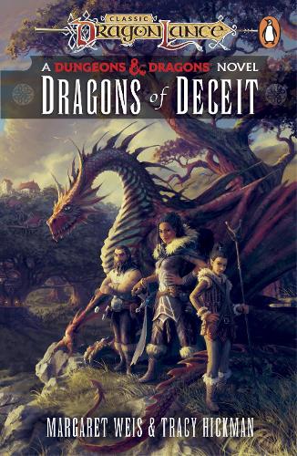 Dragonlance: Dragons of Deceit: (Dungeons & Dragons) - Dragonlance Destinies (Paperback)