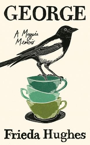 George: A Magpie Memoir (Hardback)