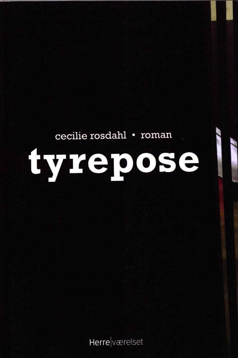 Tyrepose - Cecilie Rosdahl - Bog
