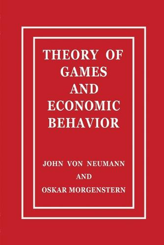 Theory of Games and Economic Behavior (Paperback)