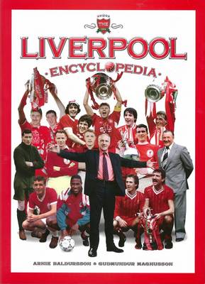 The Liverpool Encyclopedia (Hardback)