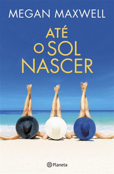 Até o Sol Nascer de Megan Maxwell