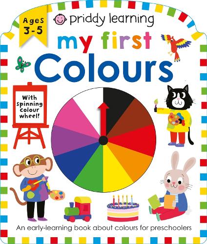 Priddy Learning: My First Colours - Priddy Learning (Board book)