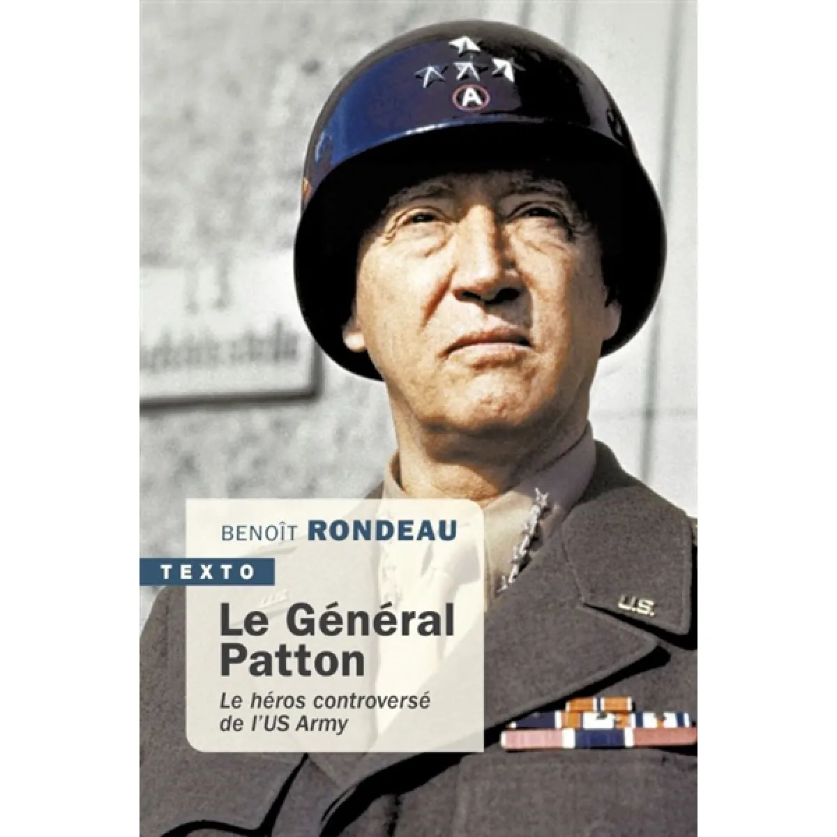 Le général Patton : le héros controversé de l'US Army