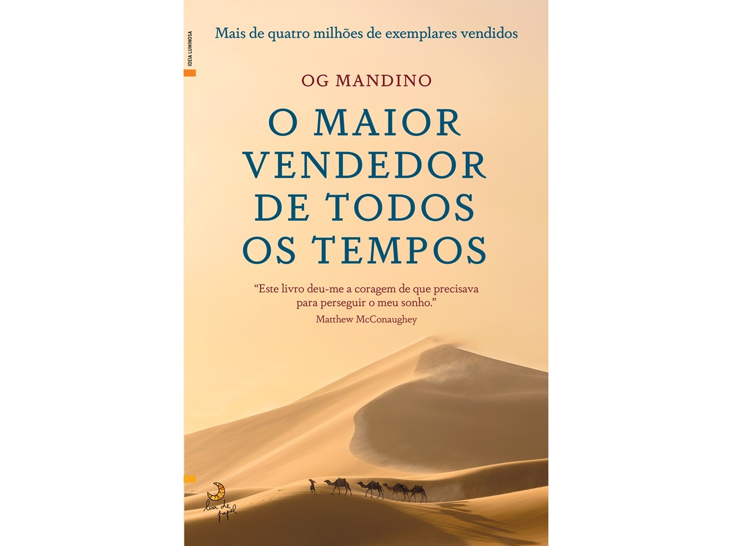 LIVRO O MAIOR VENDEDOR DE TODOS OS TEMPOS DE: OG MANDINO