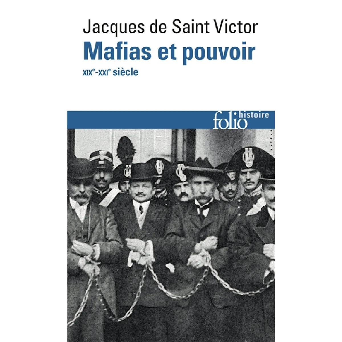 Mafias et pouvoir : XIXe-XXIe siècle · Occasion