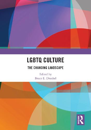 LGBTQ Culture: The Changing Landscape (Paperback)