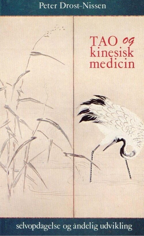 Tao Og Kinesisk Medicin - Peter Drost-Nissen - Bog