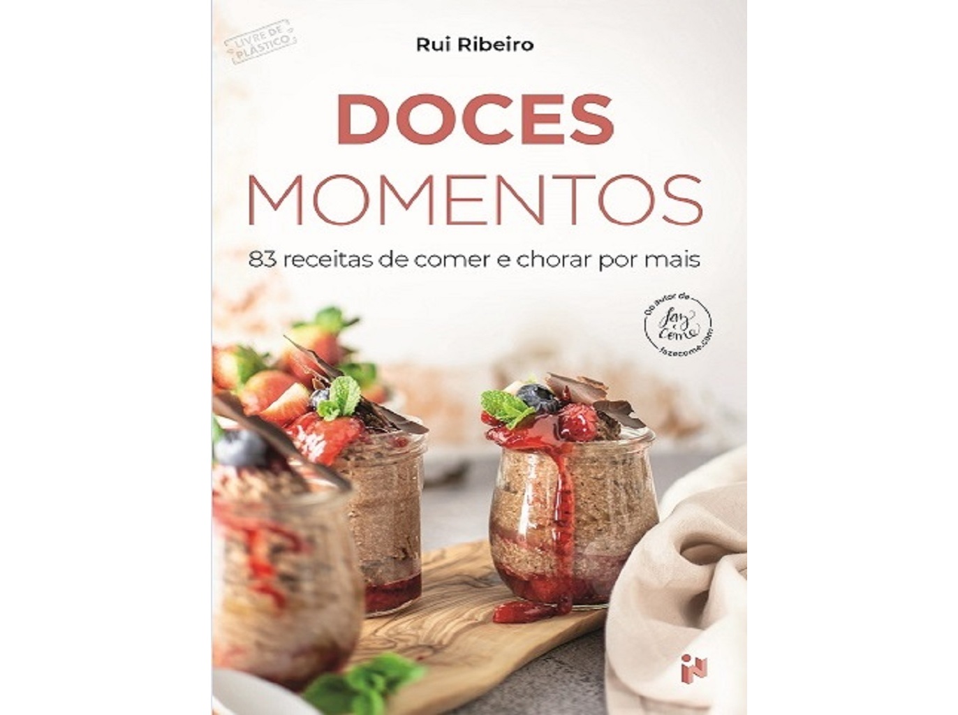 LIVRO DOCES MOMENTOS - 83 RECEITAS DE RUI RIBEIRO
